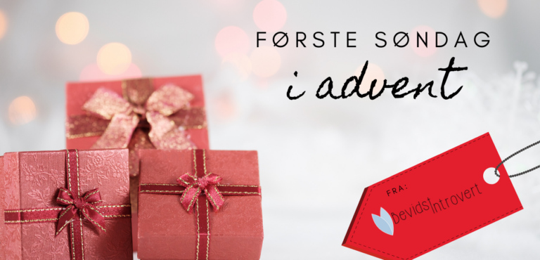 GAVE: Glædelig første søndag i advent